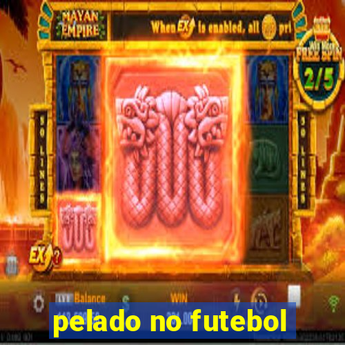 pelado no futebol